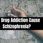 Can Drug Addiction Cause Schizophrenia